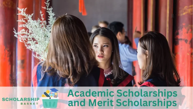 Academic Scholarships and Merit Scholarships