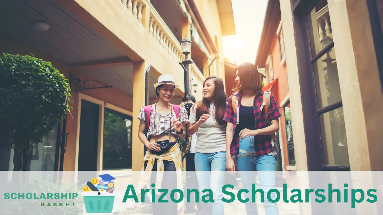 Arizona Scholarships 2024 ScholarshipBasket