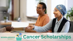 Cancer Scholarships