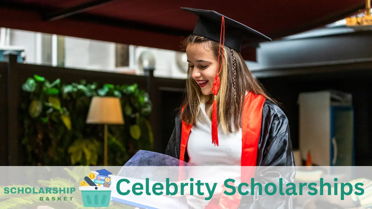 Celebrity Scholarships 2024 ScholarshipBasket