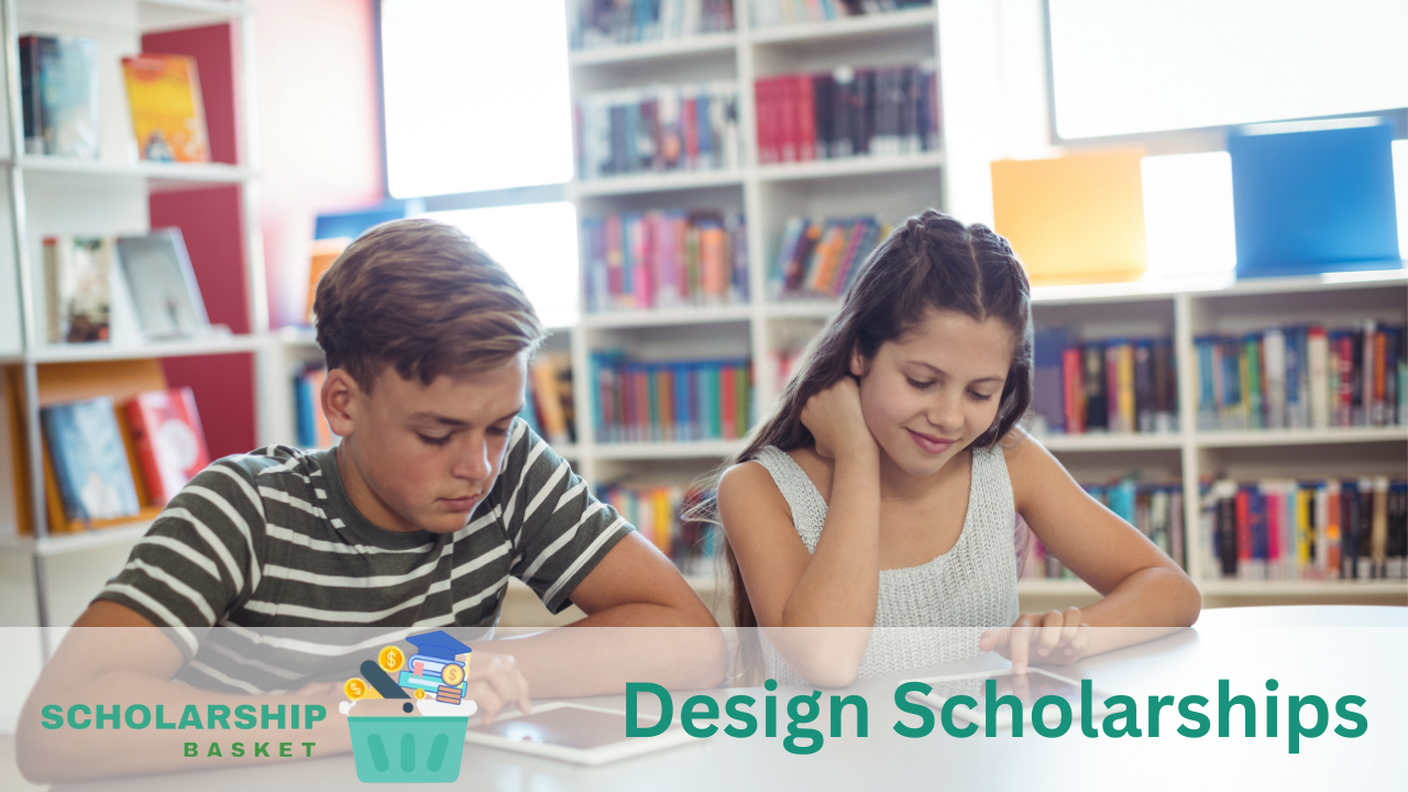 Design Scholarships 2023 ScholarshipBasket