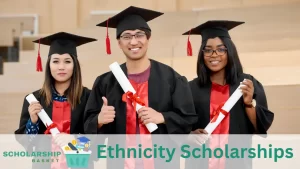 Ethnicity Scholarships