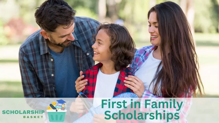 First in Family Scholarships