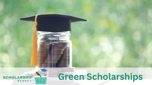 Green Scholarships
