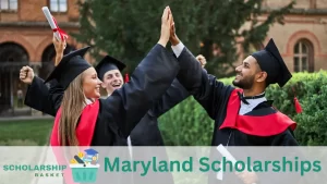 Maryland Scholarships