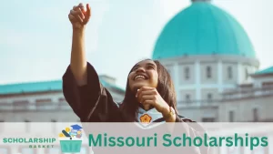 Missouri Scholarships