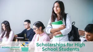 Scholarships for High School Students