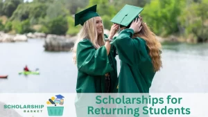 Scholarships for Returning Students