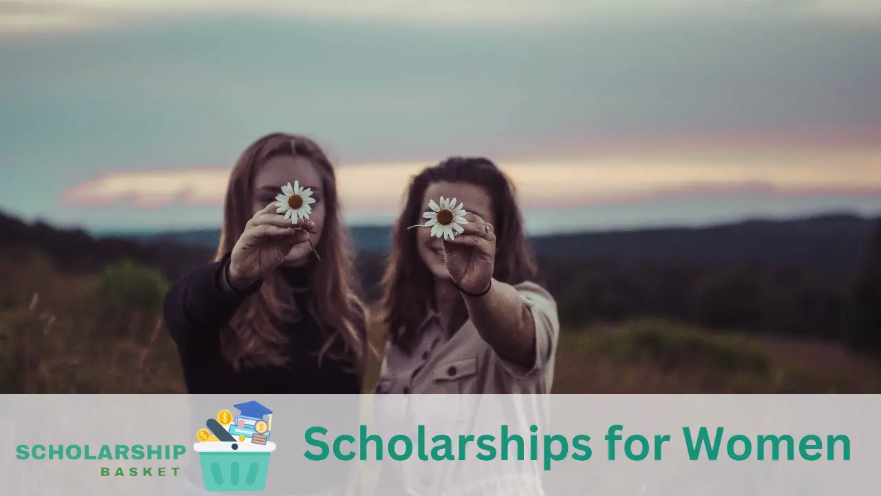 Scholarships For Women 2024 ScholarshipBasket