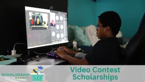 Video Contest Scholarships