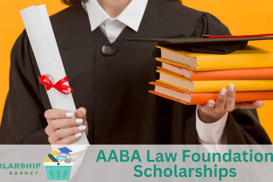AABA Law Foundation Scholarships