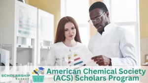 American Chemical Society (ACS) Scholars Program