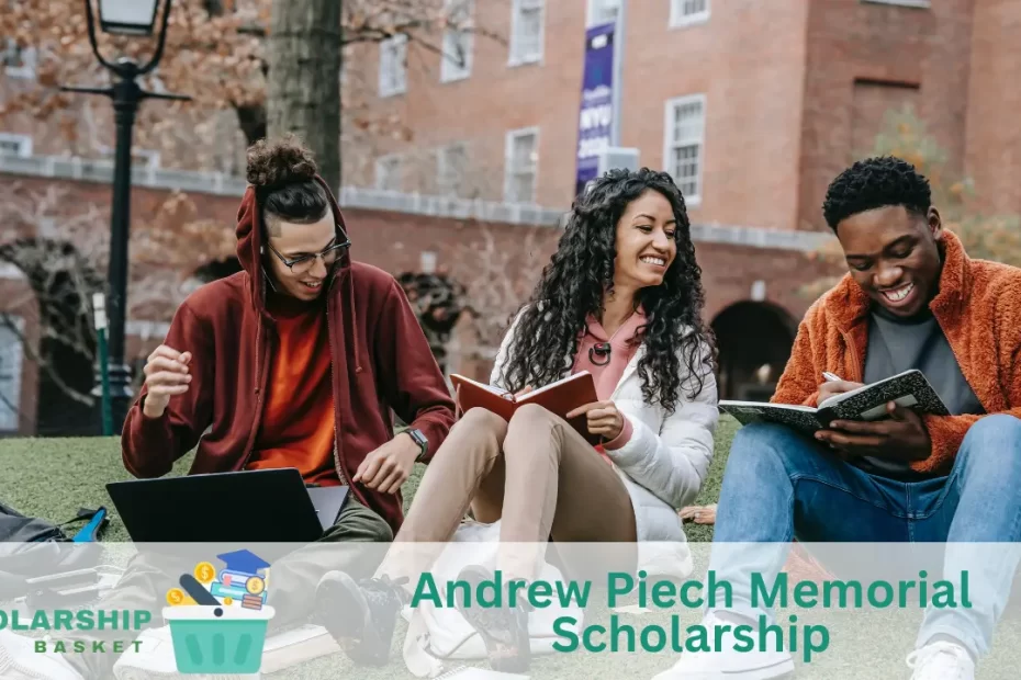 Andrew Piech Memorial Scholarship