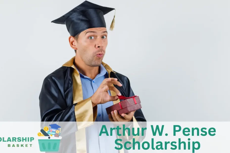 Arthur W. Pense Scholarship
