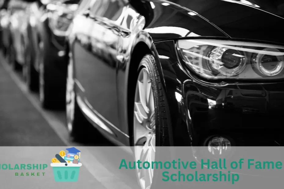 Automotive Hall of Fame Scholarship