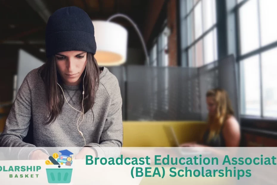 Broadcast Education Association (BEA) Scholarships