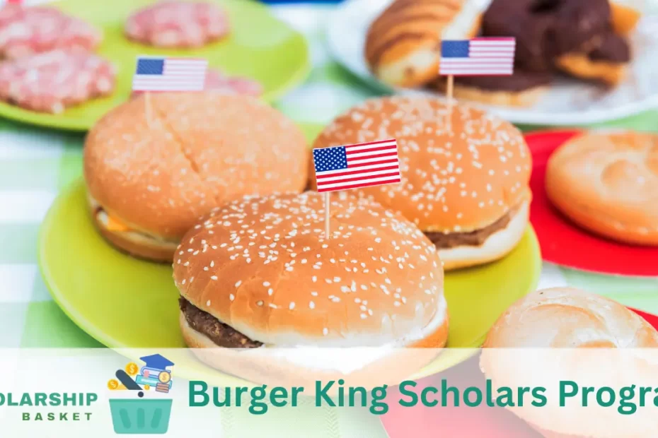 Burger King Scholars Program