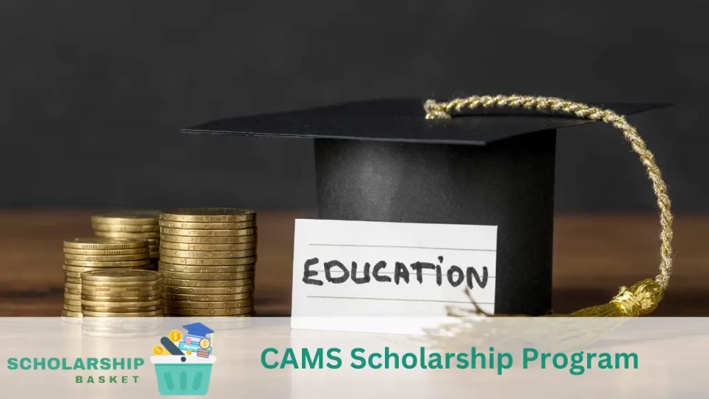 CAMS Scholarship Program