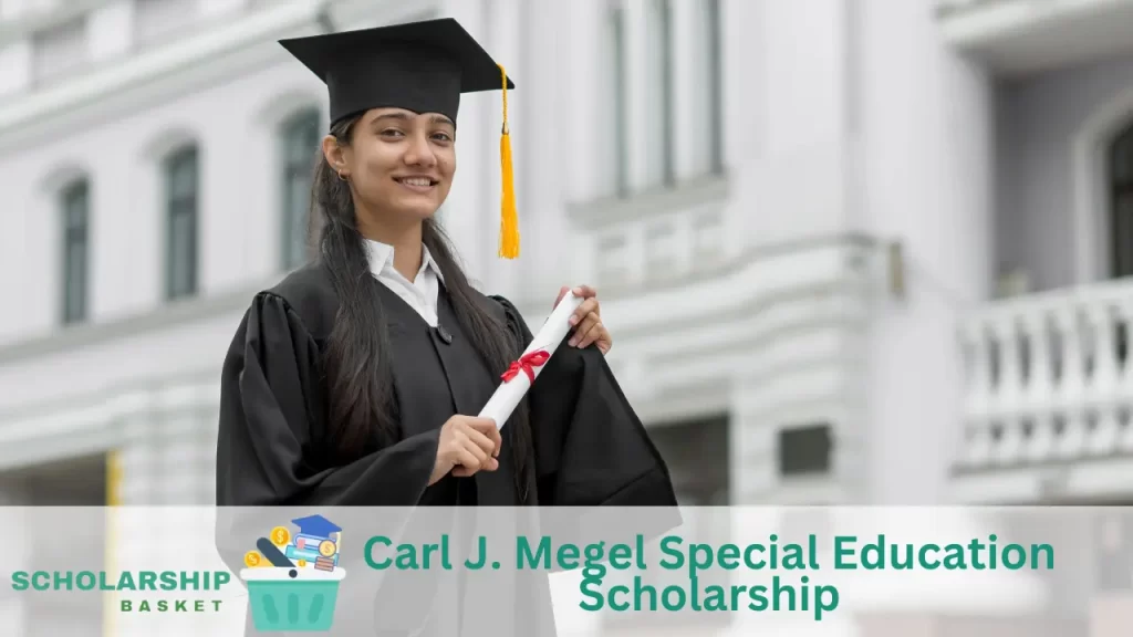 Carl J. Megel Special Education Scholarship