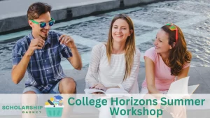 College Horizons Summer Workshop