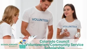 Colorado Council VolunteerismCommunity Service Scholarship