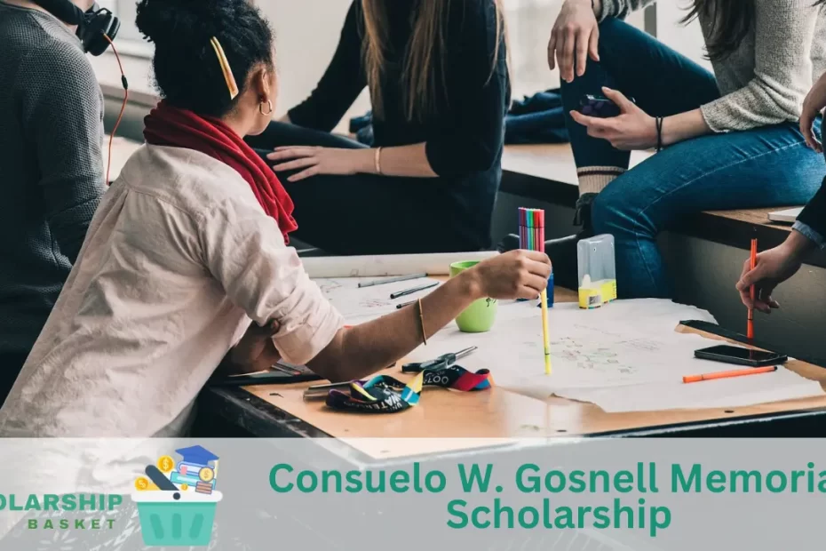 Consuelo W. Gosnell Memorial Scholarship