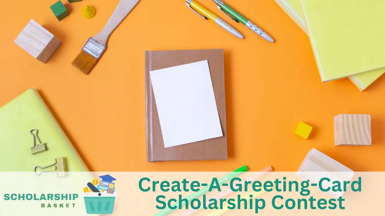 CreateAGreetingCard Scholarship Contest ScholarshipBasket