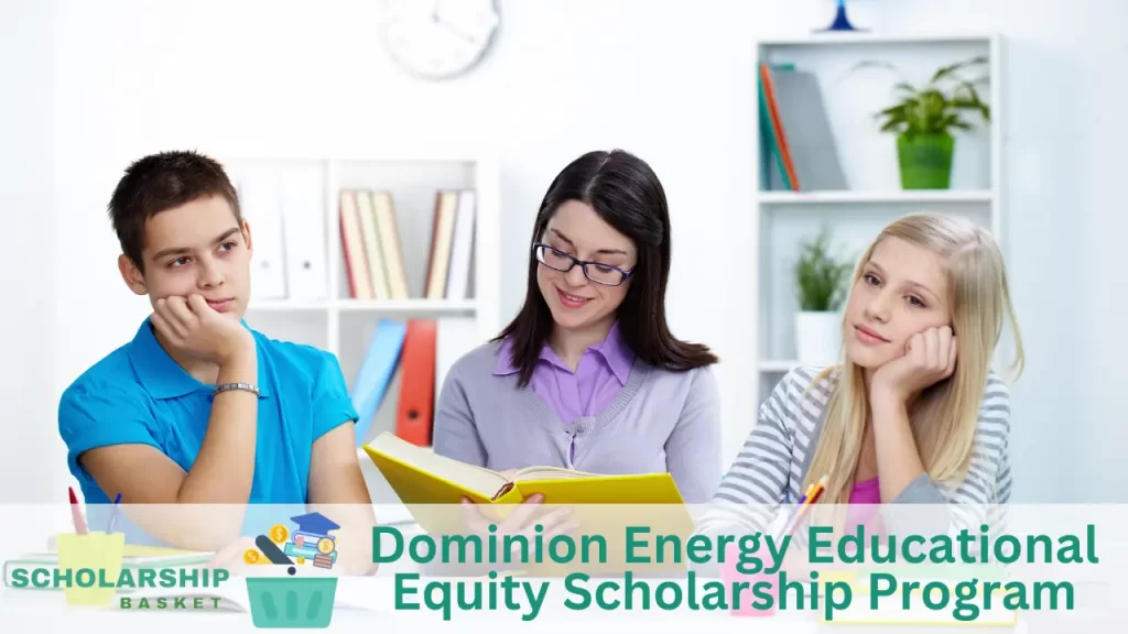 Dominion Energy Educational Equity Scholarship Program