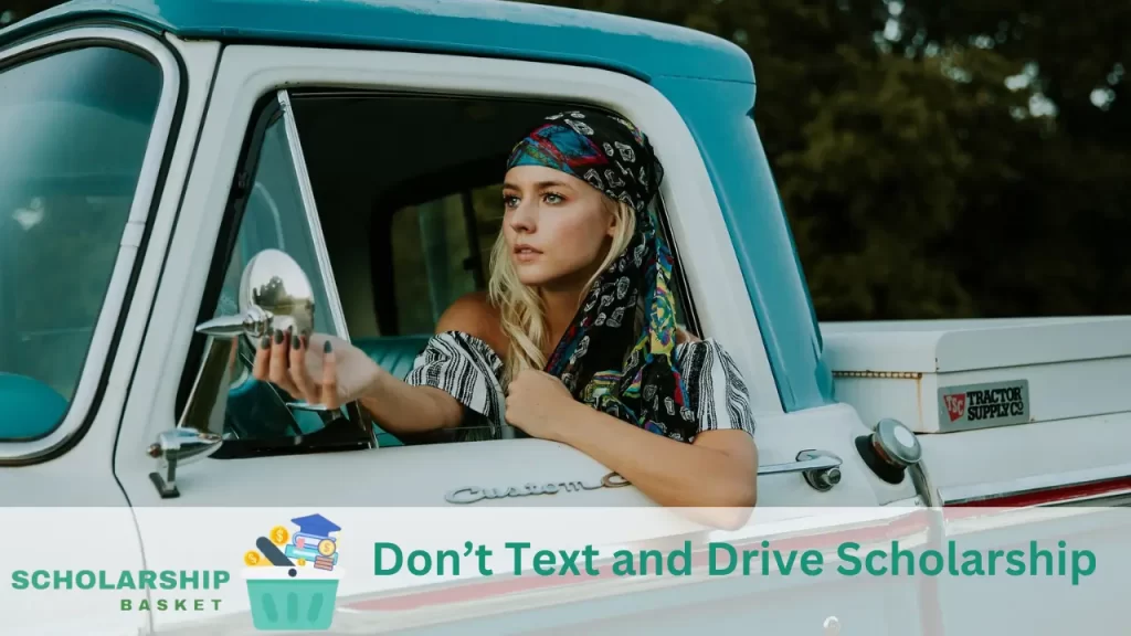 Don’t Text and Drive Scholarship