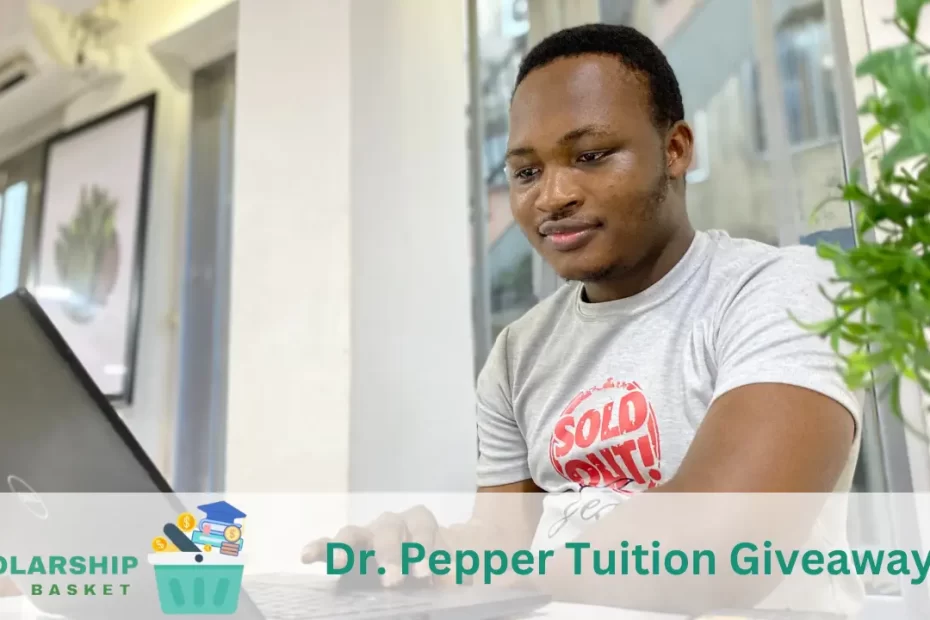 Dr. Pepper Tuition Giveaway