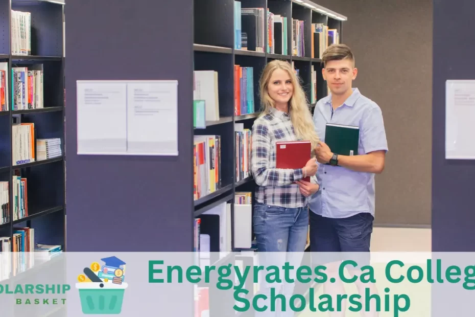 Energyrates.Ca College Scholarship