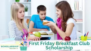 First Friday Breakfast Club Scholarship