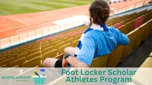 Foot Locker Scholar Athletes Program