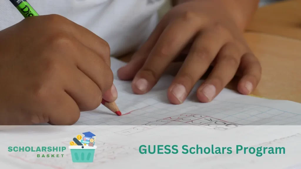 GUESS Scholars Program