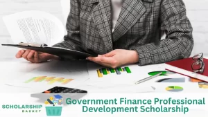 Government Finance Professional Development Scholarship