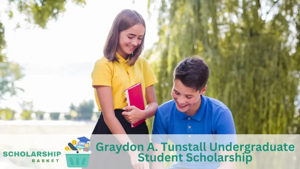Graydon A. Tunstall Undergraduate Student Scholarship