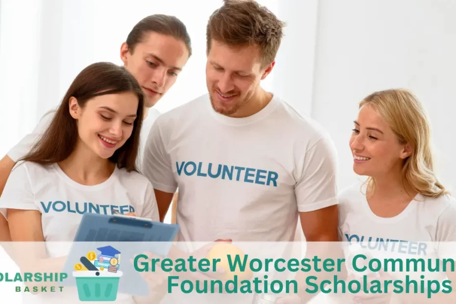 Greater Worcester Community Foundation Scholarships