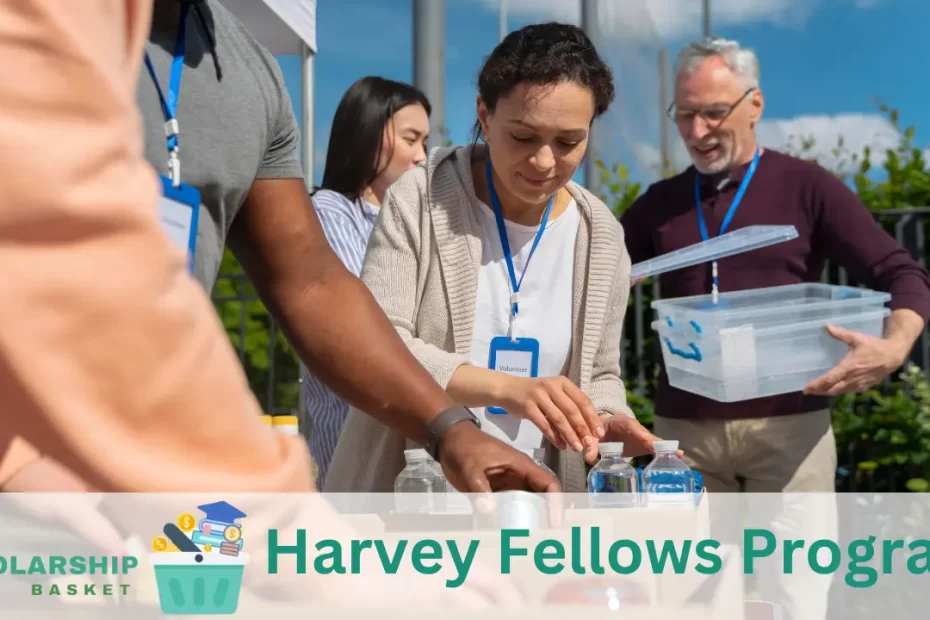 Harvey Fellows Program
