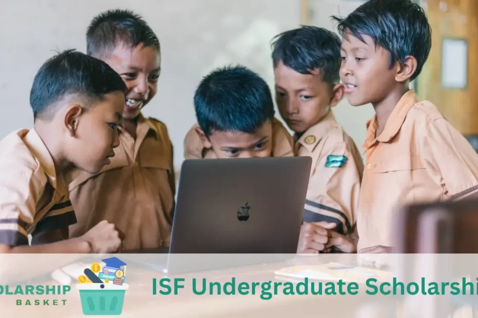 ISF Undergraduate Scholarship