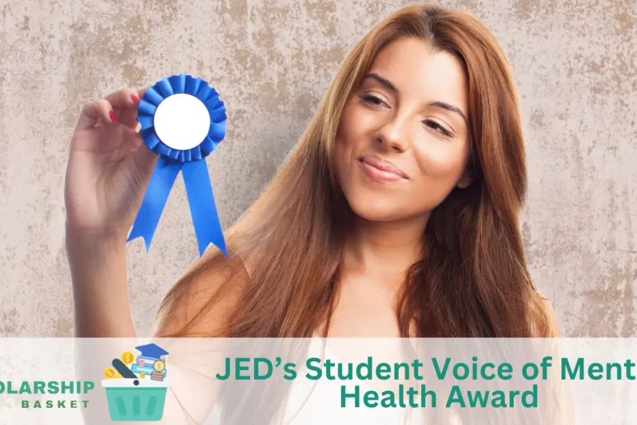 JED’s Student Voice of Mental Health Award