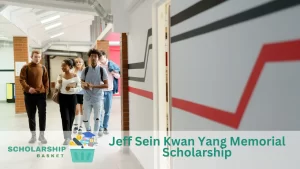 Jeff Sein Kwan Yang Memorial Scholarship