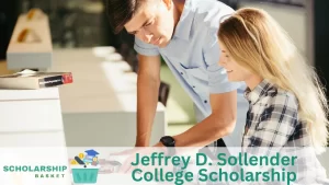 Jeffrey D. Sollender College Scholarship