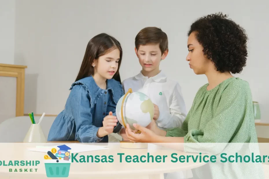 Kansas Teacher Service Scholarship