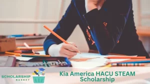 Kia America HACU STEAM Scholarship