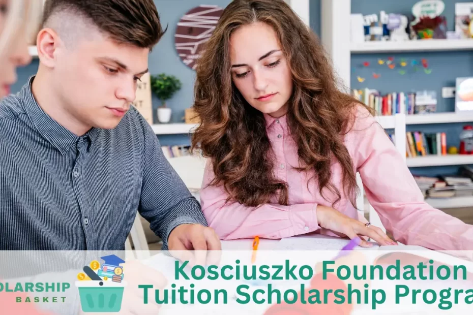Kosciuszko Foundation Tuition Scholarship Program