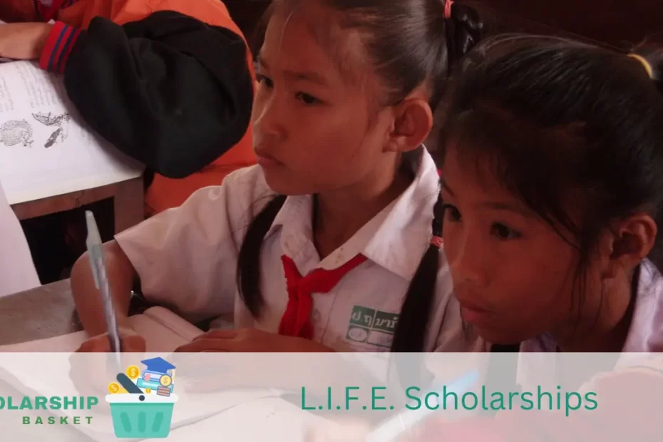 L.I.F.E. Scholarships