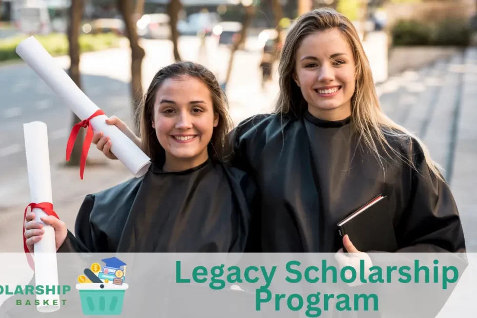 Legacy Scholarship Program