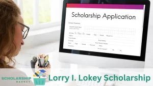 Lorry I. Lokey Scholarship