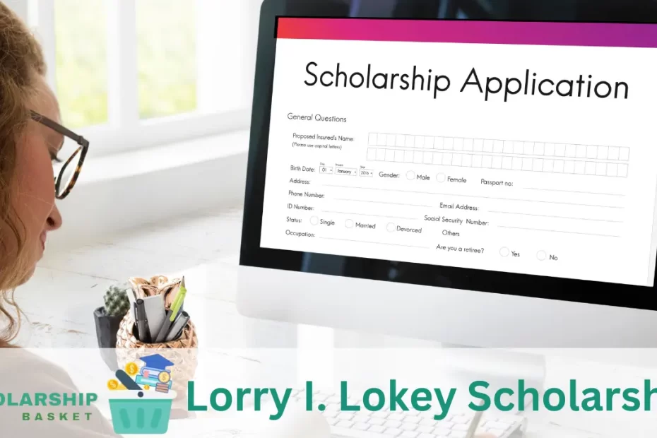 Lorry I. Lokey Scholarship