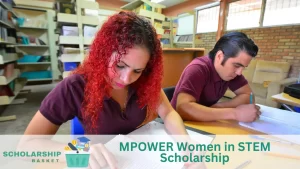 MPOWER Women in STEM Scholarship